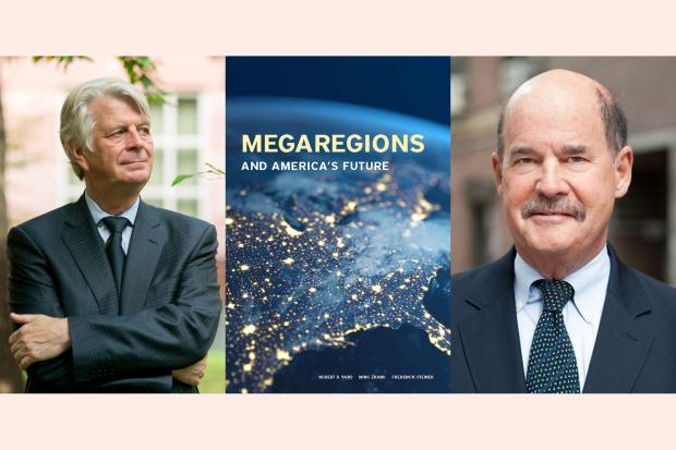 In a Q&A about their new book “Megaregions and America’s Future,” Dean Frederick Steiner (left) and Emeritus Professor of Practice Robert Yaro of the Stuart Weitzman School of Design discuss how megaregions in the U.S. can address complex challenges.